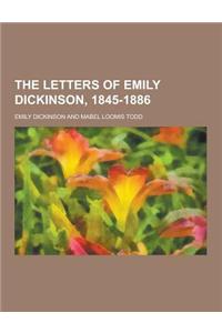 The Letters of Emily Dickinson, 1845-1886