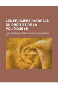 Les Principes Naturels Du Droit Et de La Politique (4)