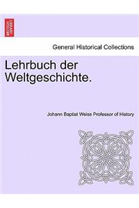 Lehrbuch Der Weltgeschichte.