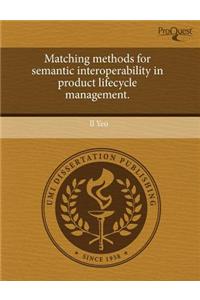 Matching Methods for Semantic Interoperability in Product Lifecycle Management
