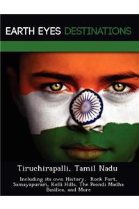 Tiruchirapalli, Tamil Nadu