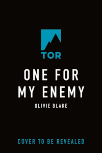 One for My Enemy
