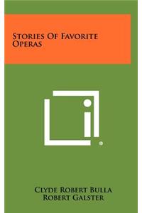 Stories Of Favorite Operas