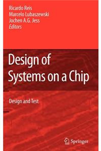 Design of Systems on a Chip: Design and Test