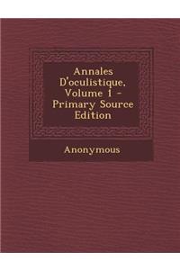 Annales D'Oculistique, Volume 1