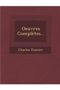 Oeuvres Complètes...