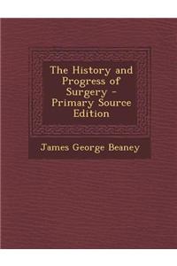 History and Progress of Surgery