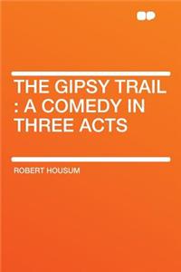 The Gipsy Trail