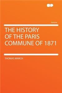 The History of the Paris Commune of 1871