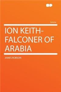 Ion Keith-Falconer of Arabia