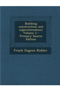 Building Construction and Superintendence Volume 3