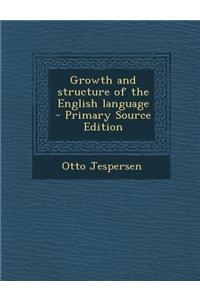 Growth and Structure of the English Language