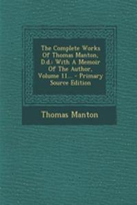 The Complete Works of Thomas Manton, D.D.