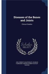 Diseases of the Bones and Joints