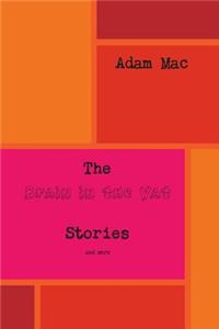 The Brain in the VAT Stories and More