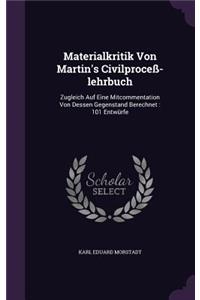 Materialkritik Von Martin's Civilprocess-Lehrbuch