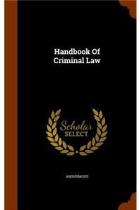 Handbook Of Criminal Law