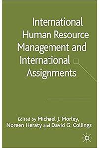 International HRM and International Assignments