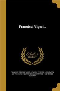 Francisci Vigeri ..