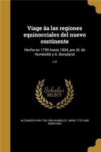 Viage âa las regiones equinocciales del nuevo continente