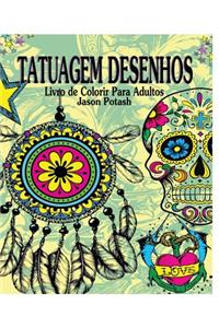 Tatuagem Desenhos Livro de Colorir Para Adultos