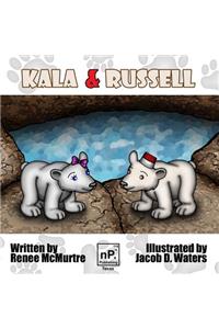 Kala and Russell