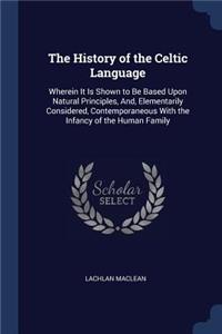 The History of the Celtic Language