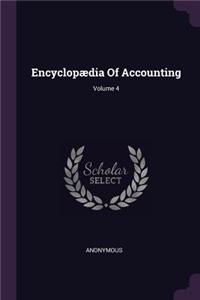 Encyclopædia Of Accounting; Volume 4