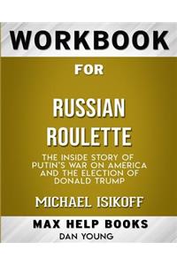 Workbook for Russian Roulette