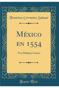 México En 1554