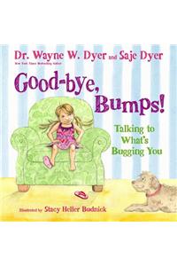 Good-Bye, Bumps!