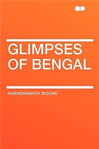 Glimpses of Bengal