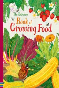 Usborne Book of Growing Food