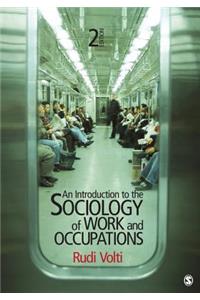 Introduction to the Sociology of Work and Occupations