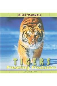 Tigers