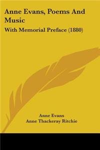 Anne Evans, Poems And Music