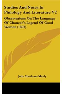 Studies And Notes In Philology And Literature V2