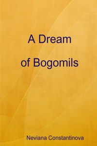 Dream of Bogomils