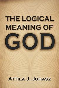 Logical Meaning of God