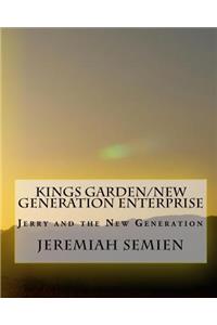 Kings Garden/New Generation Enterprise