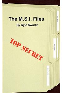 M.S.I. Files