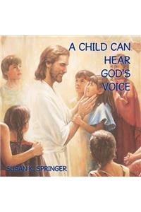 A Child Can Hear God's Voice