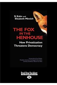 The Fox in the Henhouse (Large Print 16pt)