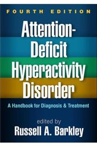 Attention-Deficit Hyperactivity Disorder, Fourth Edition