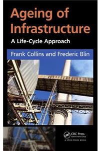 Ageing of Infrastructure