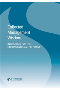 Collected Management Wisdom