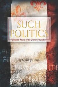 Such Politics