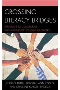 Crossing Literacy Bridges