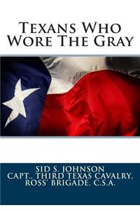 Texans Who Wore the Gray