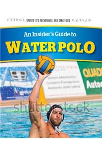 An Insider's Guide to Water Polo